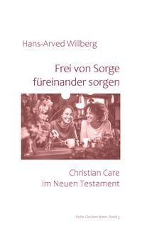 Produktbild: Frei von Sorge f&uuml;reinander sorgen