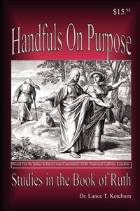 Produktbild: Handfuls on Purpose, Studies in the Book of Ruth