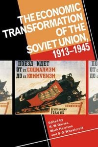 Produktbild: The Economic Transformation of the Soviet Union, 1913 1945
