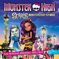 Produktbild: Scaris - Monsterstadt der Mode (Das Original-H&ouml;rspiel zum Film)