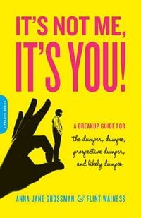 Produktbild: It's Not Me, It's You: The Ultimate Breakup Book