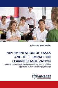 Produktbild: Implementation Of Tasks and Their Impact On Learners'' Motivation