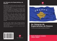 Produktbild: As C&acirc;maras de Especialistas do Kosovo