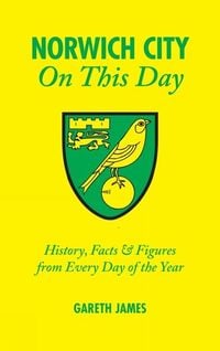 Produktbild: Norwich City on This Day