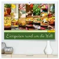 Produktbild: Eierspeisen rund um die Welt - Traditionelle Eierspeisen und ihre Geschichten (hochwertiger Premium Wandkalender 2027 DIN A2 quer), Kunstdruck in Hochglanz
