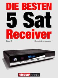 Produktbild: Die besten 5 Sat-Receiver (Band 2)