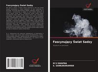 Produktbild: Fascynuj&iquest;cy &iquest;wiat Sadzy