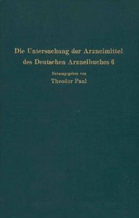 Produktbild: Die Untersuchung der Arzneimittel des Deutschen Arzneibuches 6