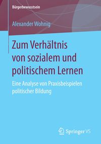Bild vom Artikel Zum Verhältnis von sozialem und politischem Lernen vom Autor Alexander Wohnig