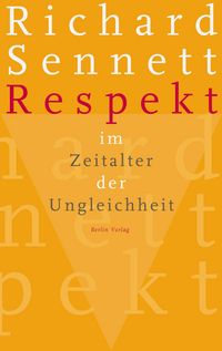 Produktbild: Respekt im Zeitalter der Ungleichheit