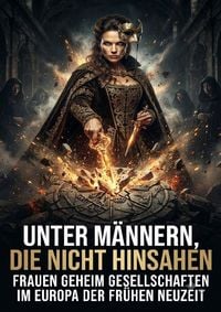 Produktbild: Unter M&auml;nnern, die nicht hinsahen