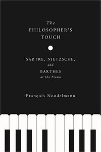 Produktbild: Noudelmann, F: Philosopher&prime;s Touch - Sartre, Nietzsche