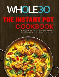Produktbild: The Instant Pot Whole30 Cookbook