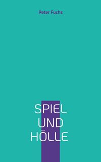 Produktbild: Spiel und H&ouml;lle