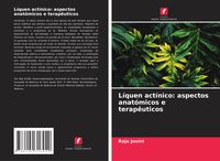 Produktbild: L&iacute;quen act&iacute;nico: aspectos anat&oacute;micos e terap&ecirc;uticos