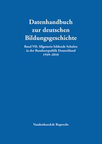 Produktbild: Allgemein bildende Schulen in der Bundesrepublik Deutschland 1949&ndash;2010