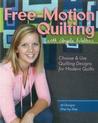 Produktbild: Free-Motion Quilting with Angela Walters