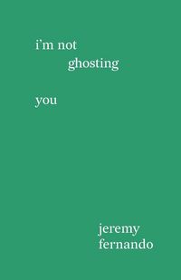 Produktbild: I'm not ghosting you
