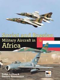 Produktbild: Soviet And Russian Military Aircraft In Africa
