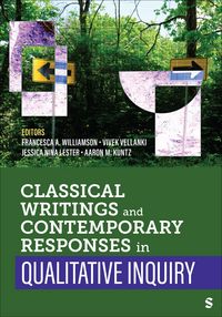 Produktbild: Classical Writings and Contemporary Responses in Qualitative Inquiry