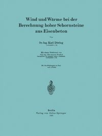 Produktbild: Wind und W&auml;rme bei der Berechnung hoher Schornsteine aus Eisenbeton