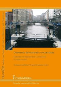 Produktbild: Construir, deconstruir y reconstruir