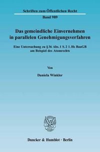 Produktbild: Das gemeindliche Einvernehmen in parallelen Genehmigungsverfahren.