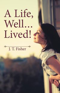 Produktbild: A Life, Well . . . Lived!