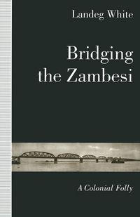 Produktbild: Bridging the Zambesi