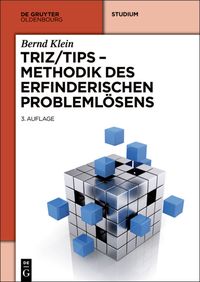 Bild vom Artikel TRIZ/TIPS - Methodik des erfinderischen Problemlösens vom Autor Bernd Klein