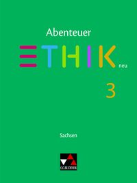 Produktbild: Abenteuer Ethik &ndash; Sachsen - neu / Abenteuer Ethik Sachsen 3 Ausgabe ab 2022