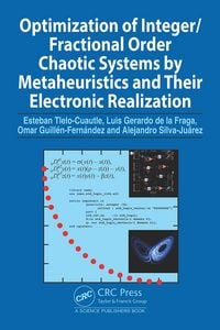 Produktbild: Optimization of Integer/Fractional Order Chaotic Systems by Metaheuristics and their Electronic Realization