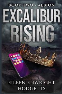 Bild vom Artikel Excalibur Rising Book Two: Book Two vom Autor Eileen Enwright Hodgetts