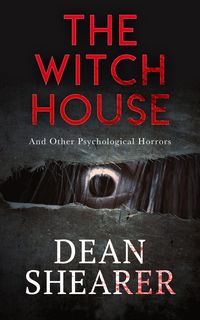 Produktbild: The Witch House and Other Psychological Horrors