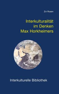 Produktbild: Interkulturalit&auml;t im Denken Max Horkheimers