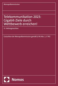 Produktbild: Telekommunikation 2023: Gigabit-Ziele durch Wettbewerb erreichen!