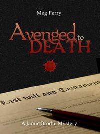 Produktbild: Avenged to Death: A Jamie Brodie Mystery (The Jamie Brodie Mysteries, #10)