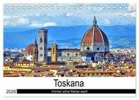 Produktbild: Toskana - Immer eine Reise wert (Tischkalender 2026 DIN A5 quer), CALVENDO Monatskalender