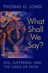 Produktbild: Long, T: What Shall We Say?