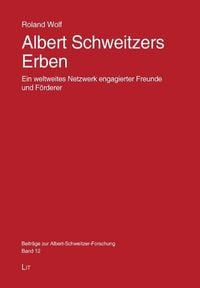 Produktbild: Wolf, R: Albert Schweitzers Erben