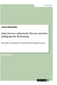 Bild vom Artikel John Deweys ästhetische Theorie und ihre pädagogische Bedeutung vom Autor Carina Riethmüller