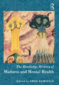 Produktbild: The Routledge History of Madness and Mental Health