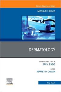 Produktbild: Dermatology, an Issue of Medical Clinics of North America