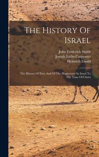 Produktbild: The History Of Israel: The History Of Ezra And Of The Hagiocracy In Israel To The Time Of Christ