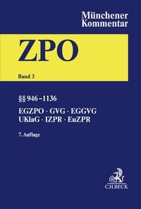 Produktbild: M&uuml;nchener Kommentar zur Zivilprozessordnung Bd. 3: &sect;&sect; 946-1120, EGZPO, GVG, EGGVG, UKlaG, Internationales und Europ&auml;isches Zivilprozessrecht