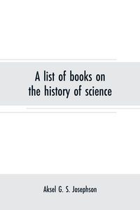 Produktbild: A list of books on the history of science