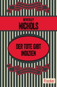 Bild vom Artikel Der Tote gibt Indizien vom Autor Beverley Nichols