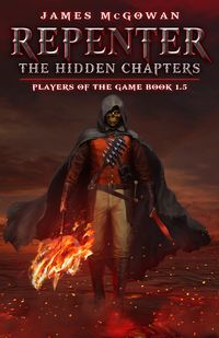 Produktbild: Repenter: The Hidden Chapters (Players of the Game, #1.5)