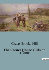 Produktbild: The Corner House Girls on a Tour