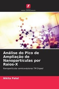 Produktbild: An&aacute;lise do Pico de Amplia&ccedil;&atilde;o de Nanopart&iacute;culas por Raios-X